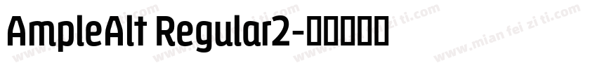 AmpleAlt Regular2字体转换
